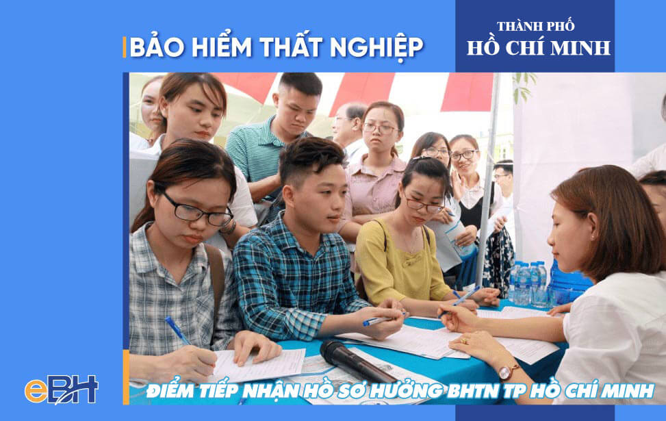 Điểm tiếp nhận hồ sơ hưởng BHTN TP Hồ Chí Minh