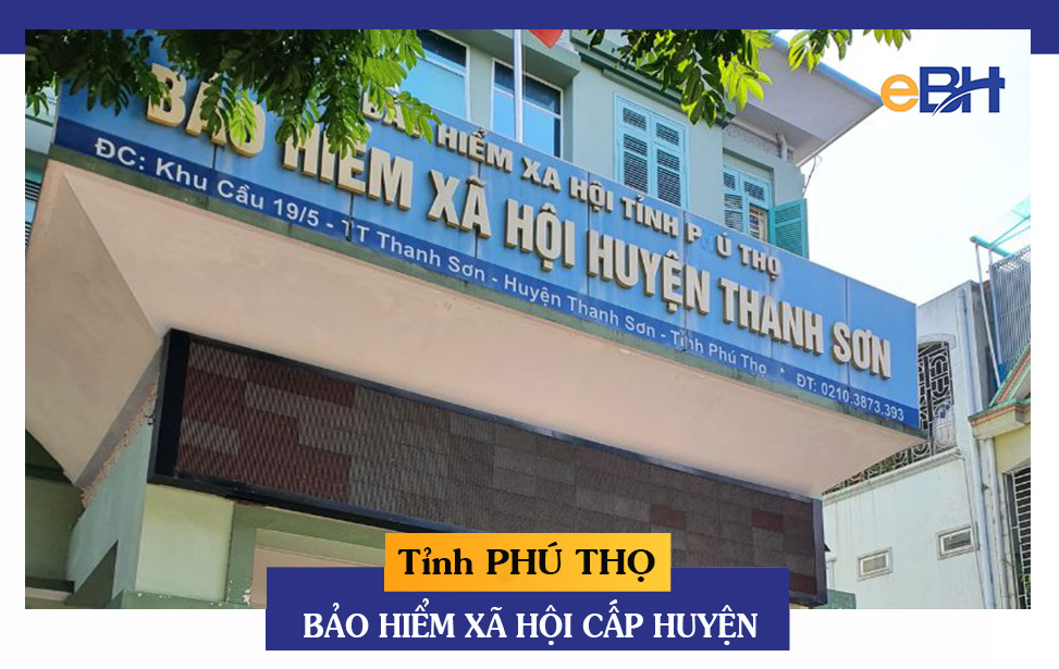 Các cơ quan BHXH cấp huyện thuộc quản lý của BHXH Phú Thọ