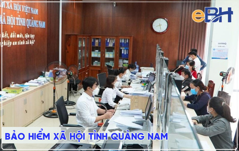 Thông tin về cơ quan Bảo hiểm xã hội tỉnh Quảng Nam