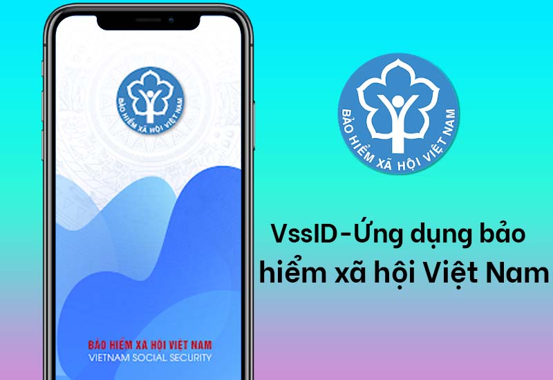 VssID -  Ứng dụng Bảo hiểm xã hội Việt Nam.