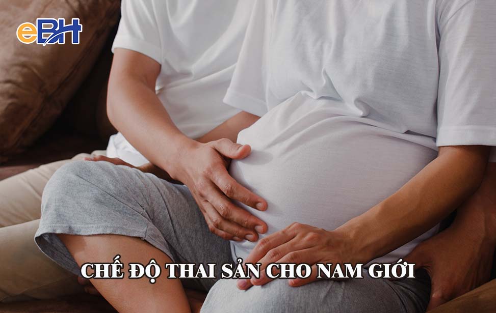 Vợ sinh con, chồng được hưởng chế độ bảo hiểm thai sản.