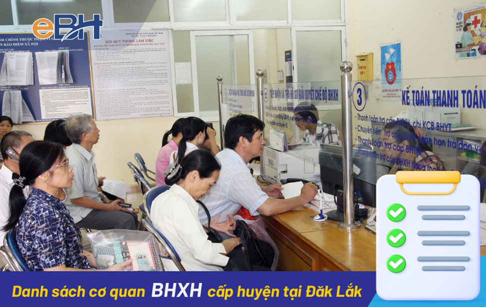 BHXH Đắk Lắk quản lý trực tiếp 8 cơ quan BHXH huyện trên địa bàn Tỉnh