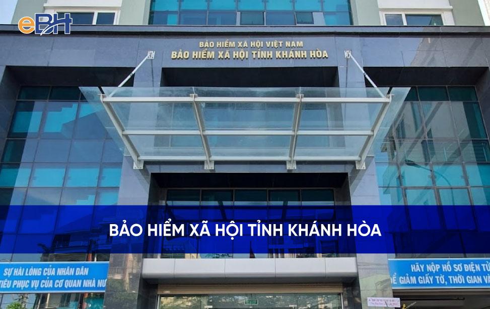 Thông tin về cơ quan Bảo hiểm xã hội tỉnh Khánh Hòa
