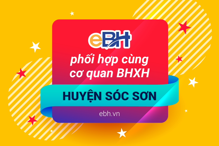 Phần mềm eBH phối hợp cùng cơ quan BHXH huyện Sóc Sơn.