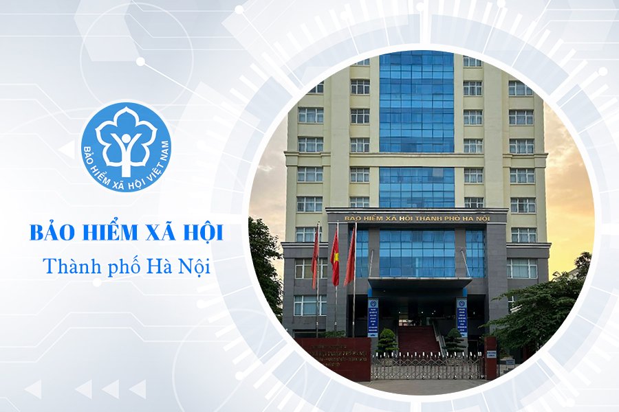 Bảo hiểm xã hội thành phố Hà Nội: Tên gọi mới từ 7/2025