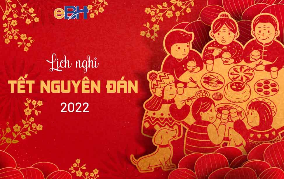 Chính thức: Lịch nghỉ Tết Nguyên Đán năm 2022 mới nhất