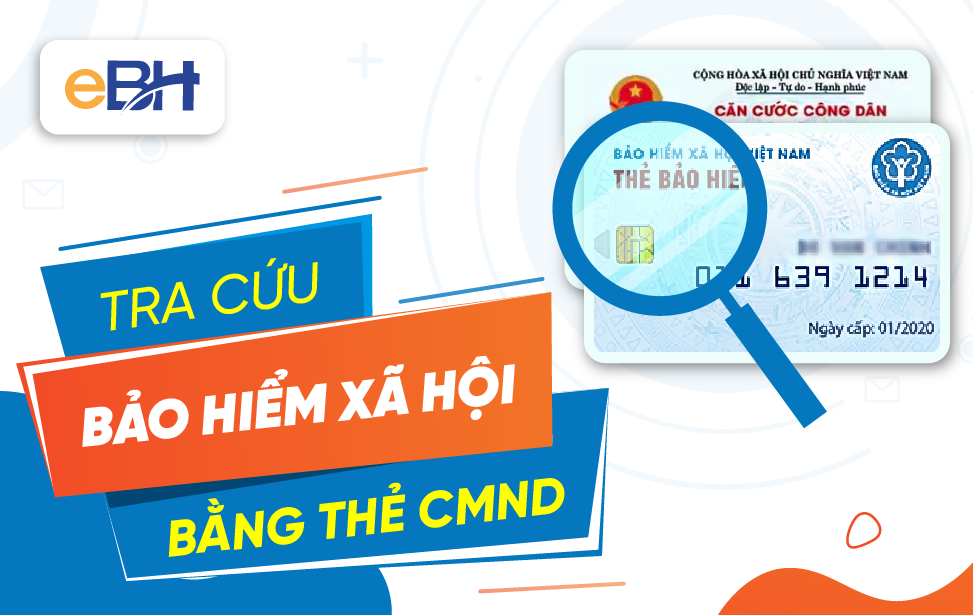 Cách tra cứu BHXH bằng CMND trên website BHXH Việt Nam