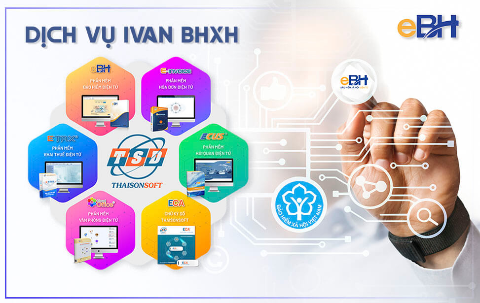 Dịch vụ I-VAN là gì và nhà cung cấp dịch vụ IVAN BHXH