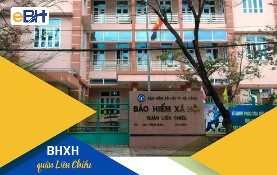 Nơi giải quyết chế độ Bảo hiểm xã hội quận Liên Chiểu, Đà Nẵng