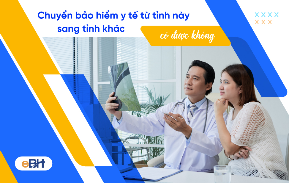 Thủ tục chuyển bảo hiểm y tế từ tỉnh này sang tỉnh khác