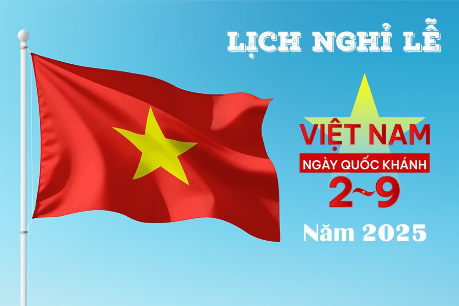 Lịch nghỉ lễ Quốc khánh mùng 2/9 năm 2025 được nghỉ mấy ngày?