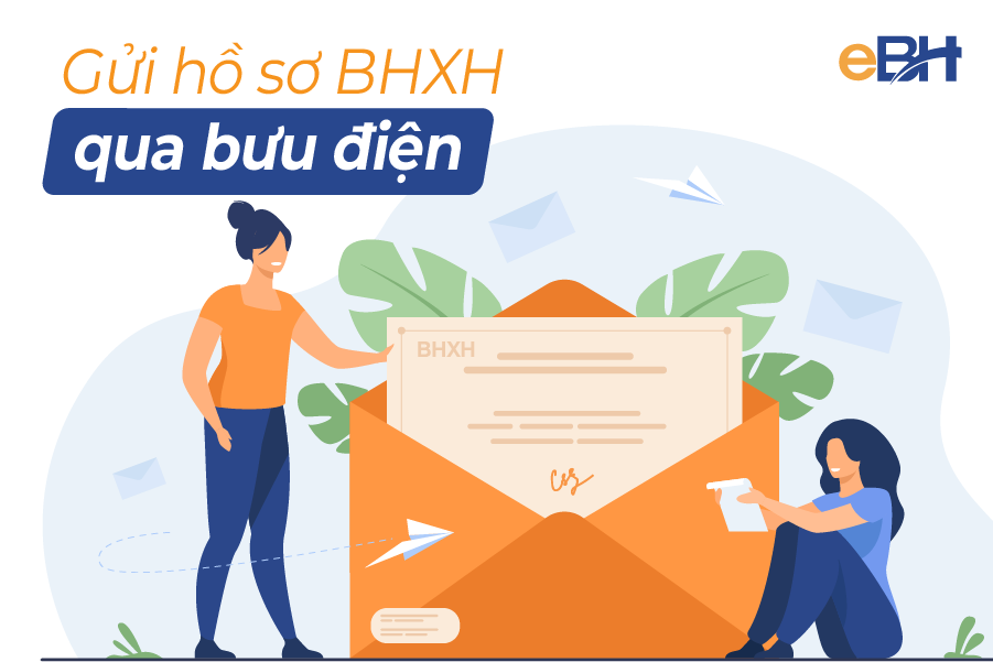 Hướng dẫn chi tiết cách gửi hồ sơ BHXH qua bưu điện